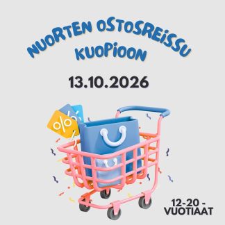 Nuorten ostosreissu Kuopioon 13.10.2026